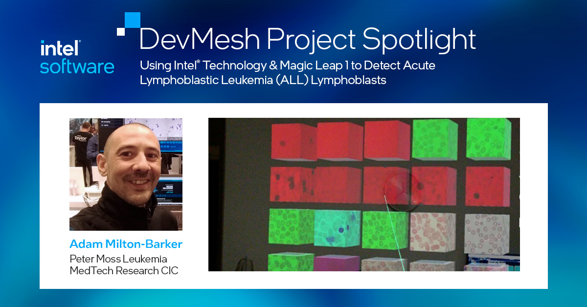 Adam Milton-Barker Intel DevMesh Project Spotlight 2022